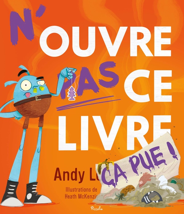 N'OUVRE PAS CE LIVRE CA PUE !