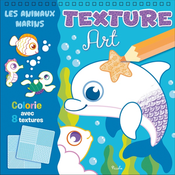 LES ANIMAUX MARINS - TEXTURE ART