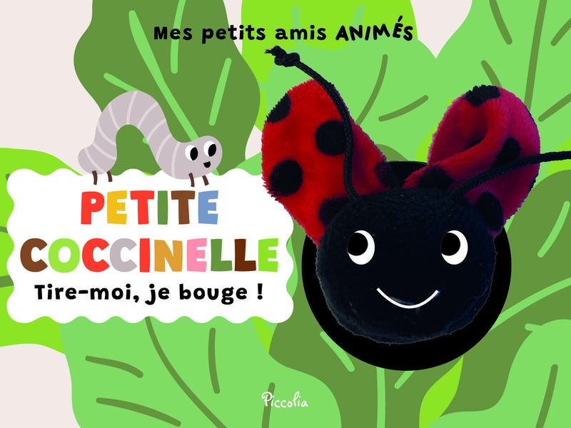 PETITE COCCINELLE - LIVRE ANIMES