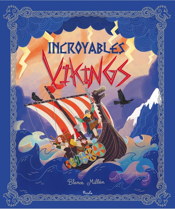 INCROYABLES VIKINGS
