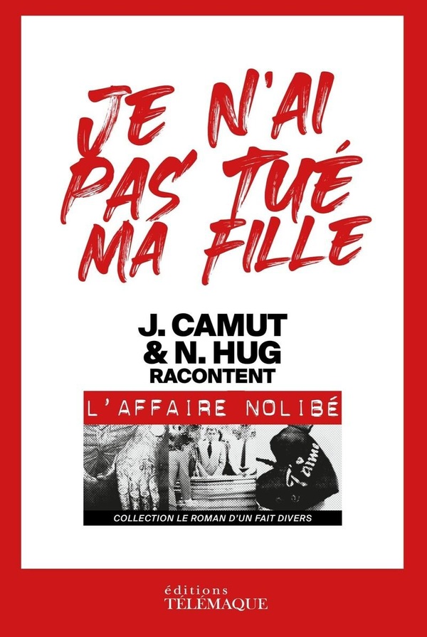 JE N'AI PAS TUE MA FILLE
