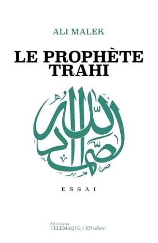 LE PROPHETE TRAHI
