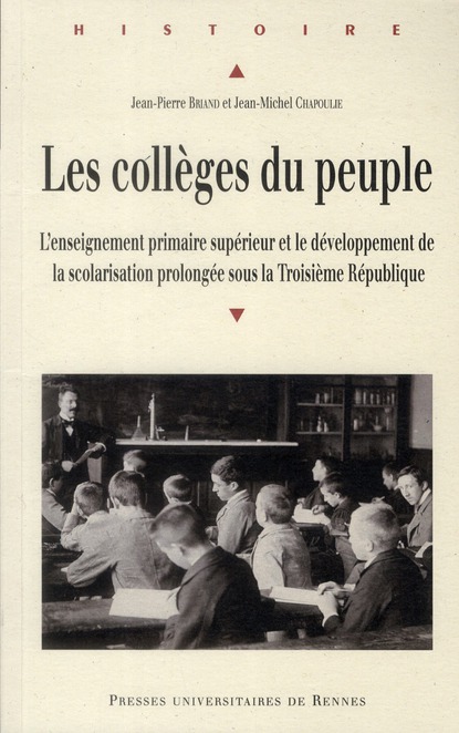 LES COLLEGES DU PEUPLE - L'ENSEIGNEMENT PRIMAIRE SUPERIEUR ET LE DEVELOPPEMENT DE LA SCOLARISATION P