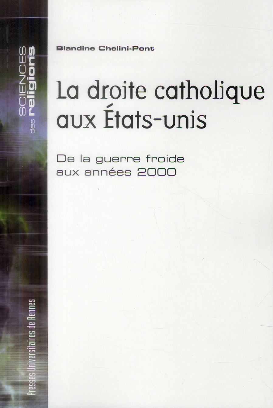DROITE CATHOLIQUE AUX ETATS UNIS