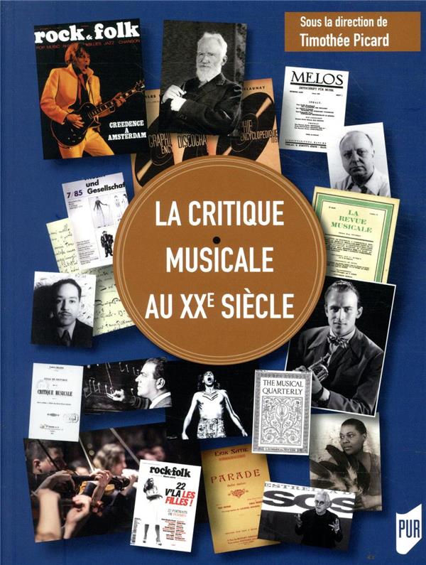 LA CRITIQUE MUSICALE AU XXE SIECLE