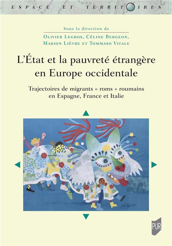 L'ETAT ET LA PAUVRETE ETRANGERE EN EUROPE OCCIDENTALE - TRAJECTOIRES DE MIGRANTS 