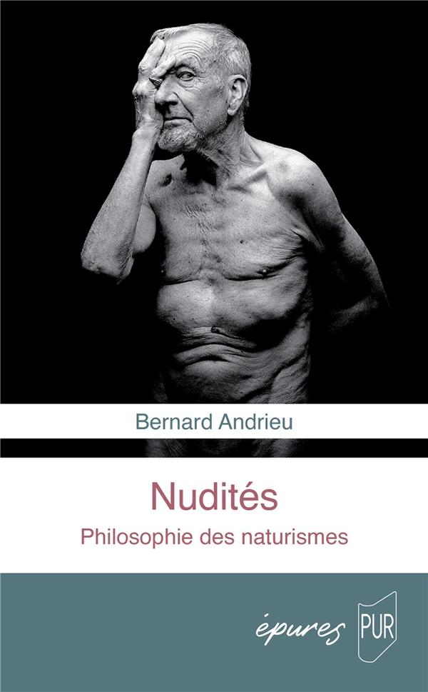 NUDITES - PHILOSOPHIE DES NATURISMES