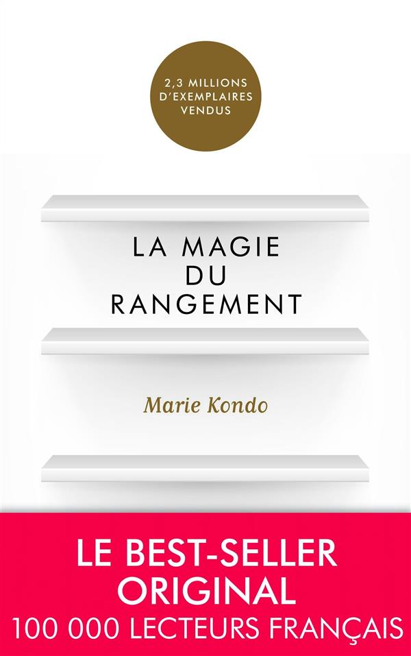 LA MAGIE DU RANGEMENT