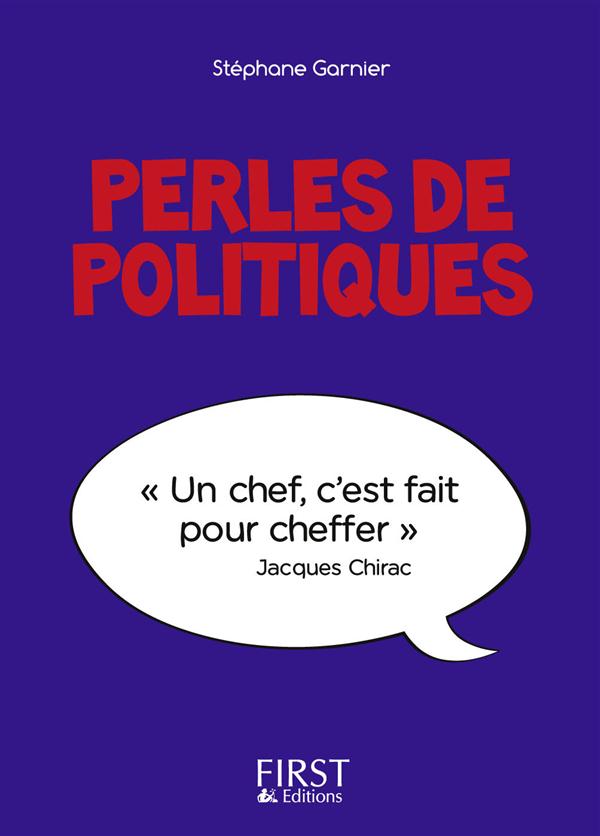 PETIT LIVRE DE - PERLES DE POLITIQUES