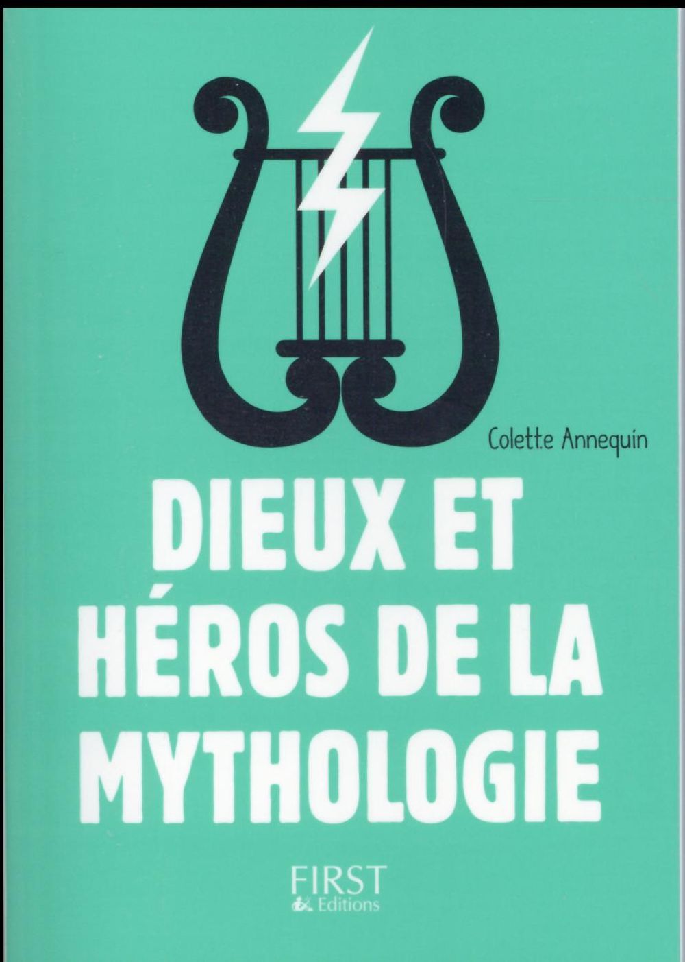 PETIT LIVRE DE - DIEUX ET HEROS DE LA MYTHOLOGIE, 3E