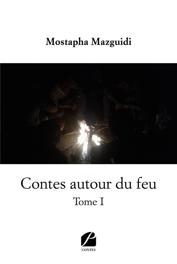 CONTES AUTOUR DU FEU - TOME I