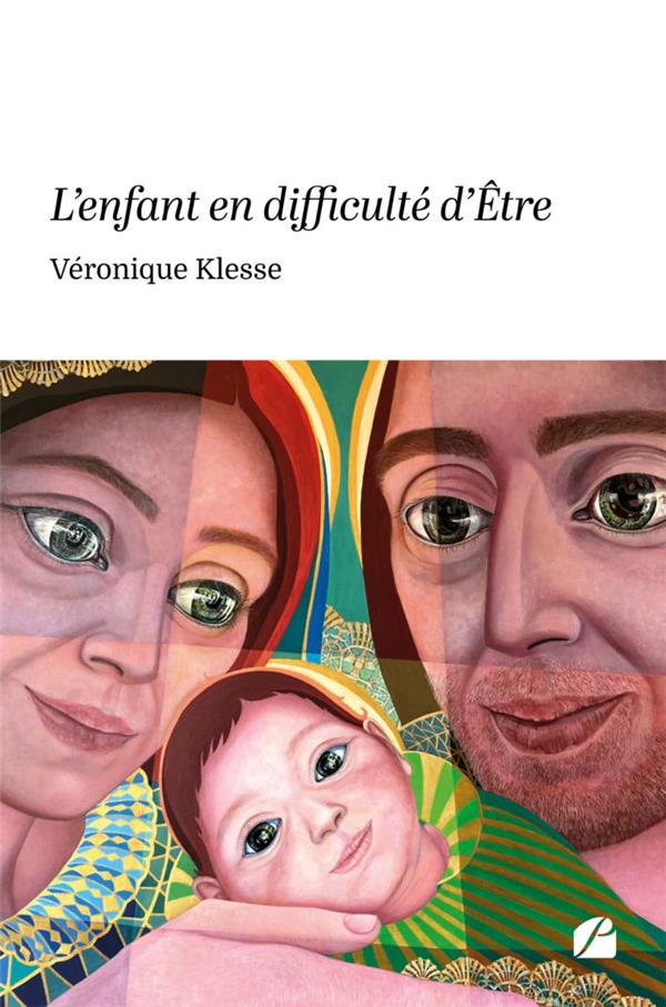 L'ENFANT EN DIFFICULTE D'ETRE