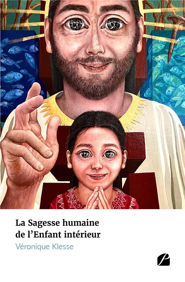 LA SAGESSE HUMAINE DE L'ENFANT INTERIEUR