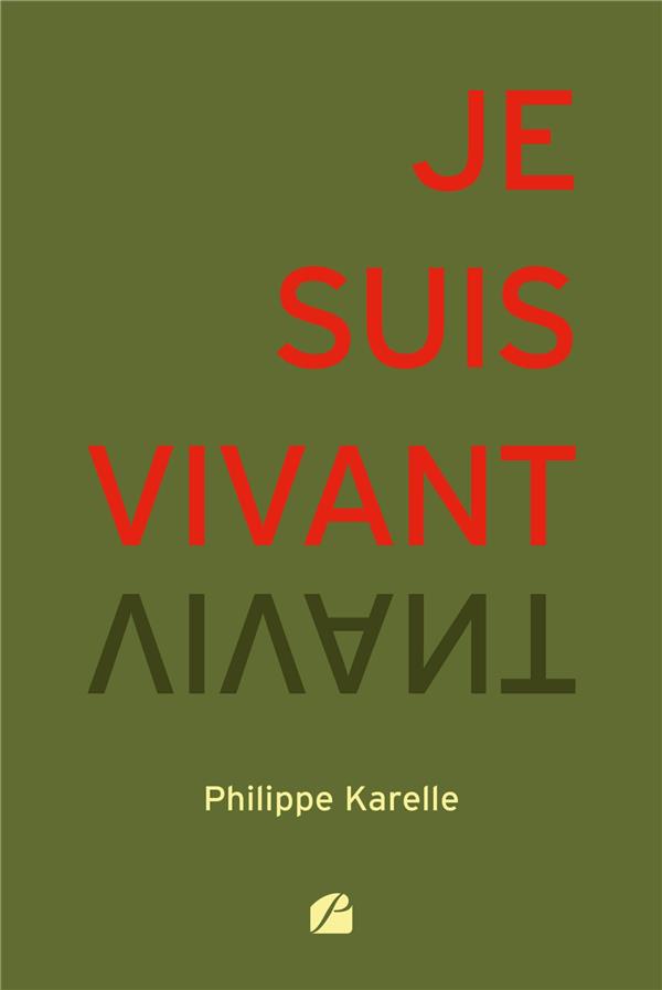 JE SUIS VIVANT