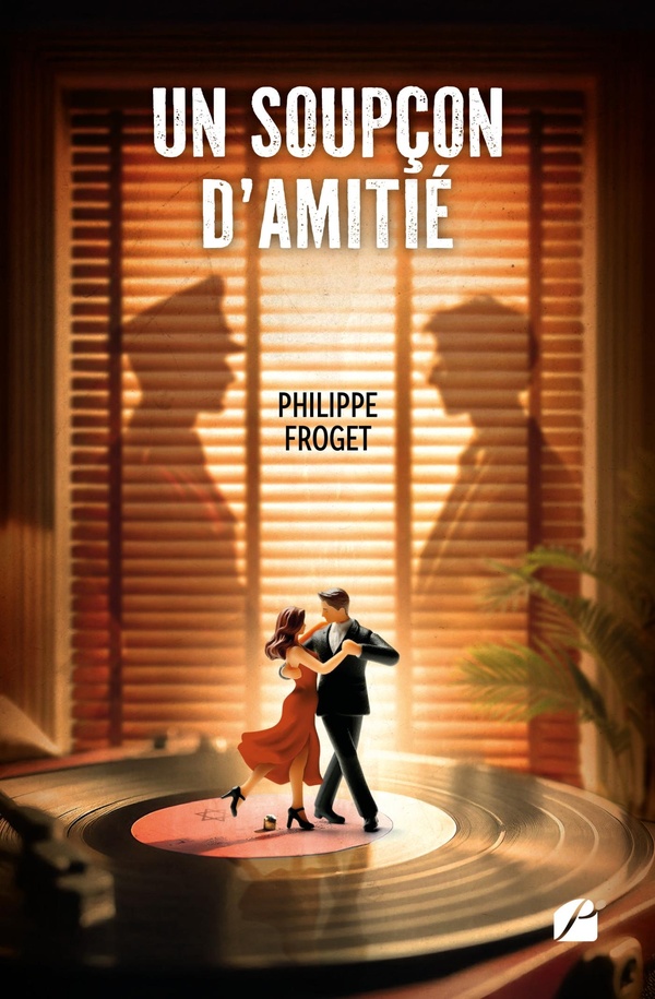 UN SOUPCON D'AMITIE - UNE ADAPTATION DE : UN TOUT DERNIER TANGO