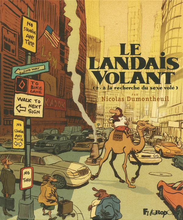LE LANDAIS VOLANT (TOME 2-A LA RECHERCHE DU SEXE VOLE)