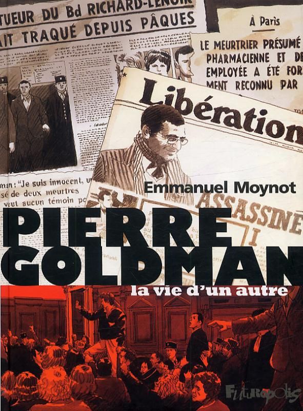 PIERRE GOLDMAN - LA VIE D'UN AUTRE