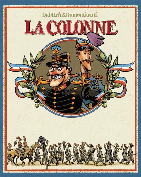 LA COLONNE - LE RECIT COMPLET