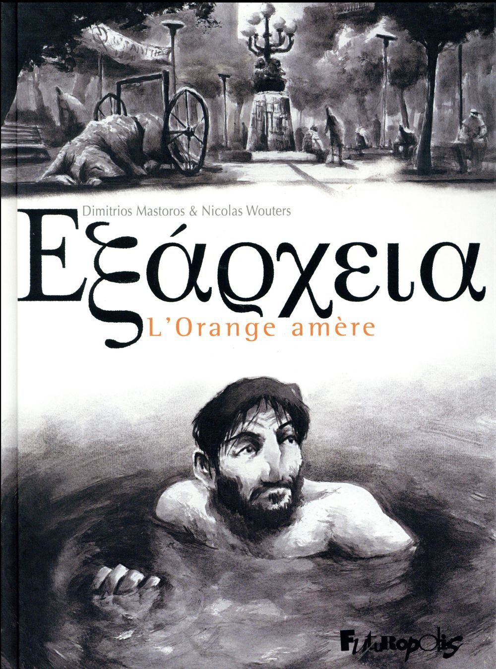 EXARCHEIA - L'ORANGE AMERE