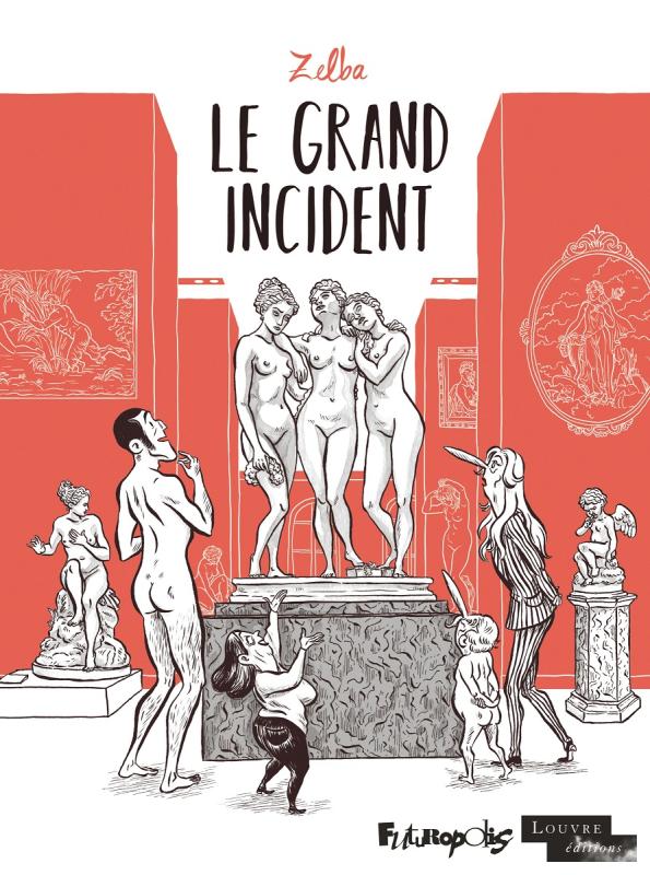 couverture du livre LE GRAND INCIDENT