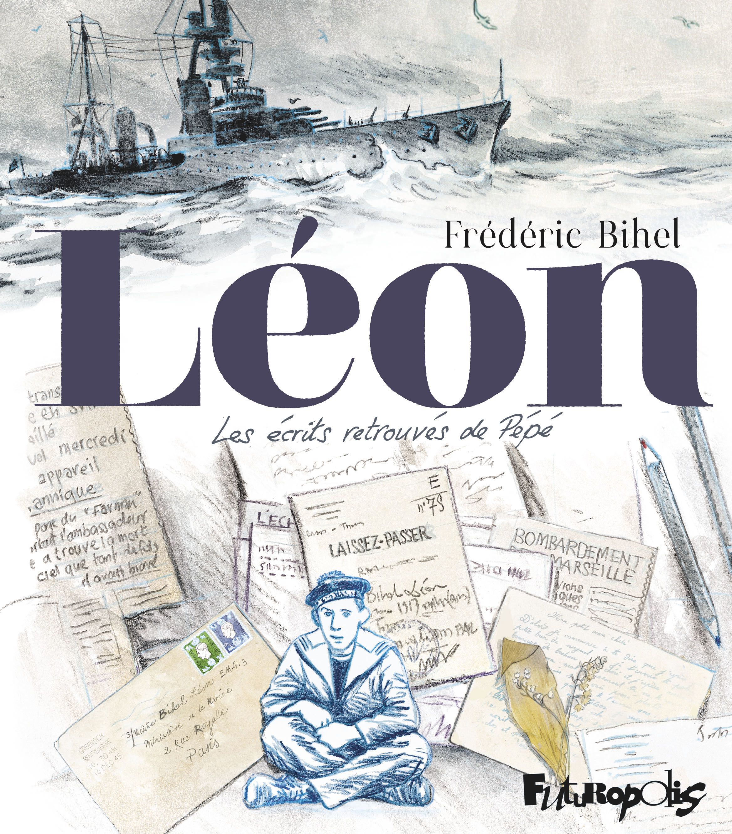 LEON - LES ECRITS RETROUVES DE PEPE