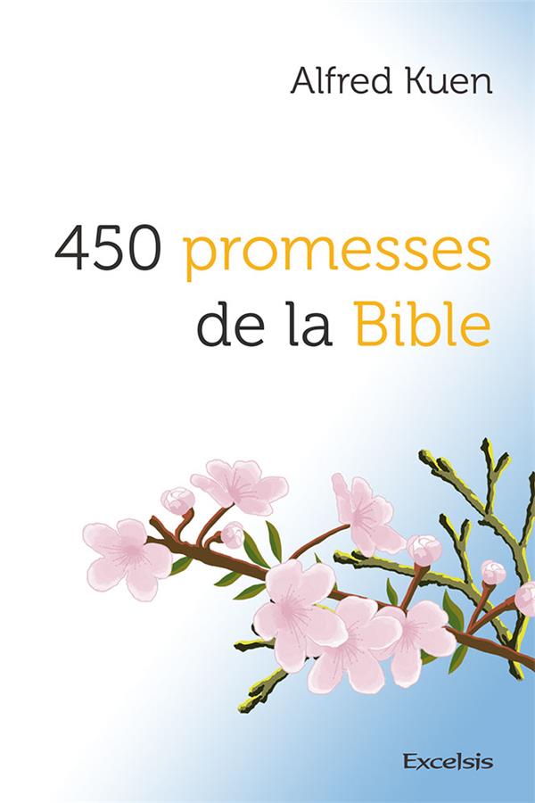 450 PROMESSES DE LA BIBLE