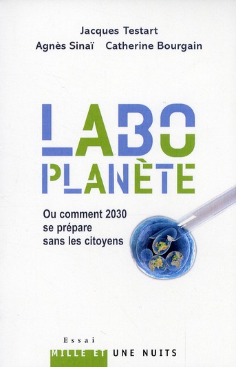 LABO-PLANETE - OU COMMENT 2030 SE PREPARE SANS LES CITOYENS