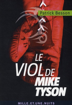 LE VIOL DE MIKE TYSON