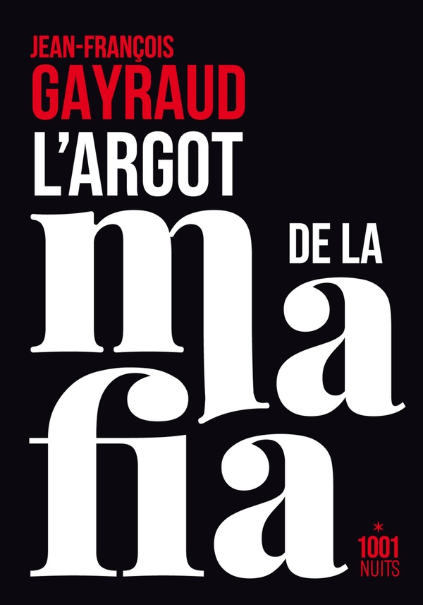 L'ARGOT DE LA MAFIA