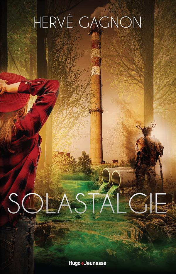 SOLASTALGIE - ET SI LA FIN DU MONDE ETAIT POUR AUJOURD'HUI ?