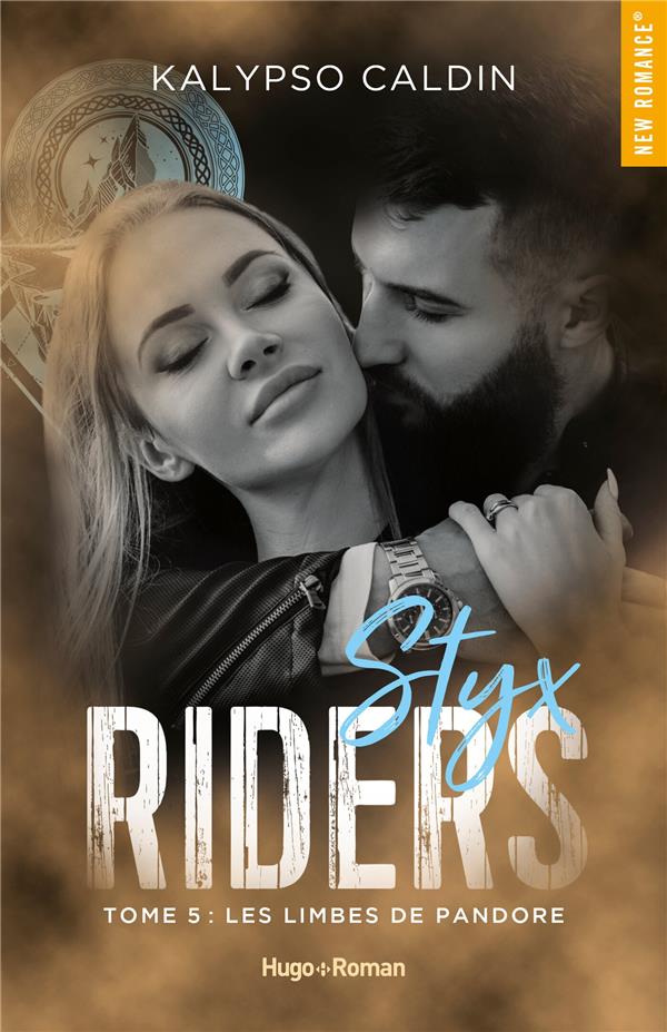 STYX RIDERS - TOME 05 - LES LIMBES DE PANDORE