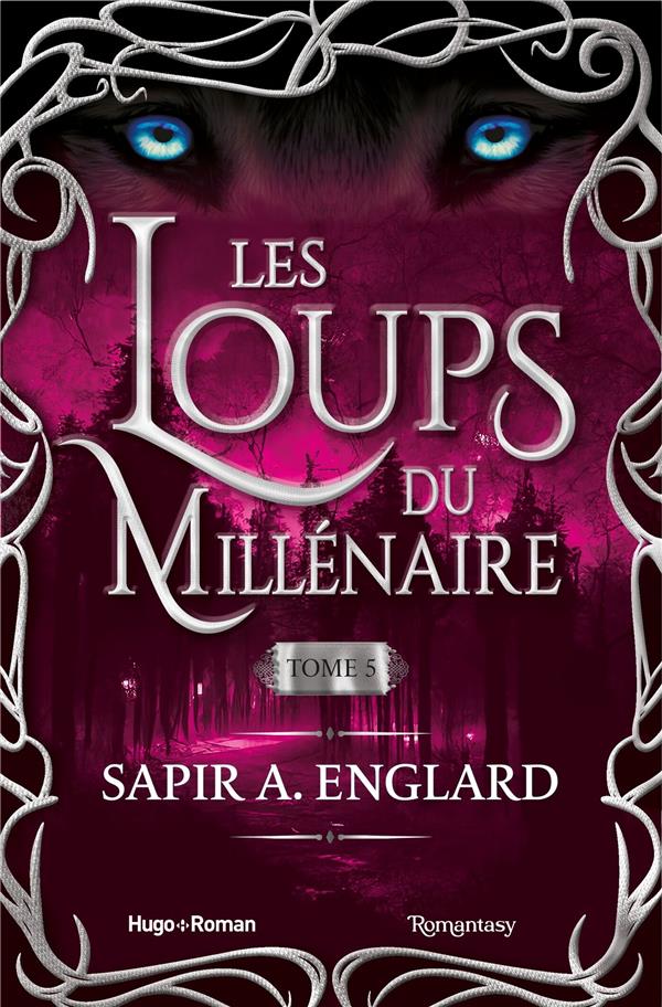 LES LOUPS DU MILLENAIRE - TOME 5