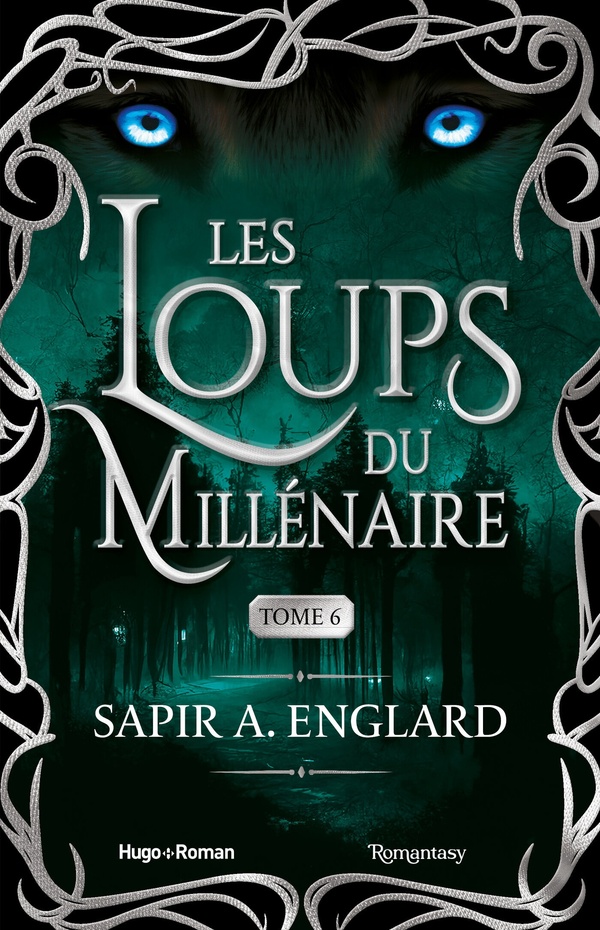 LES LOUPS DU MILLENAIRE - TOME 6