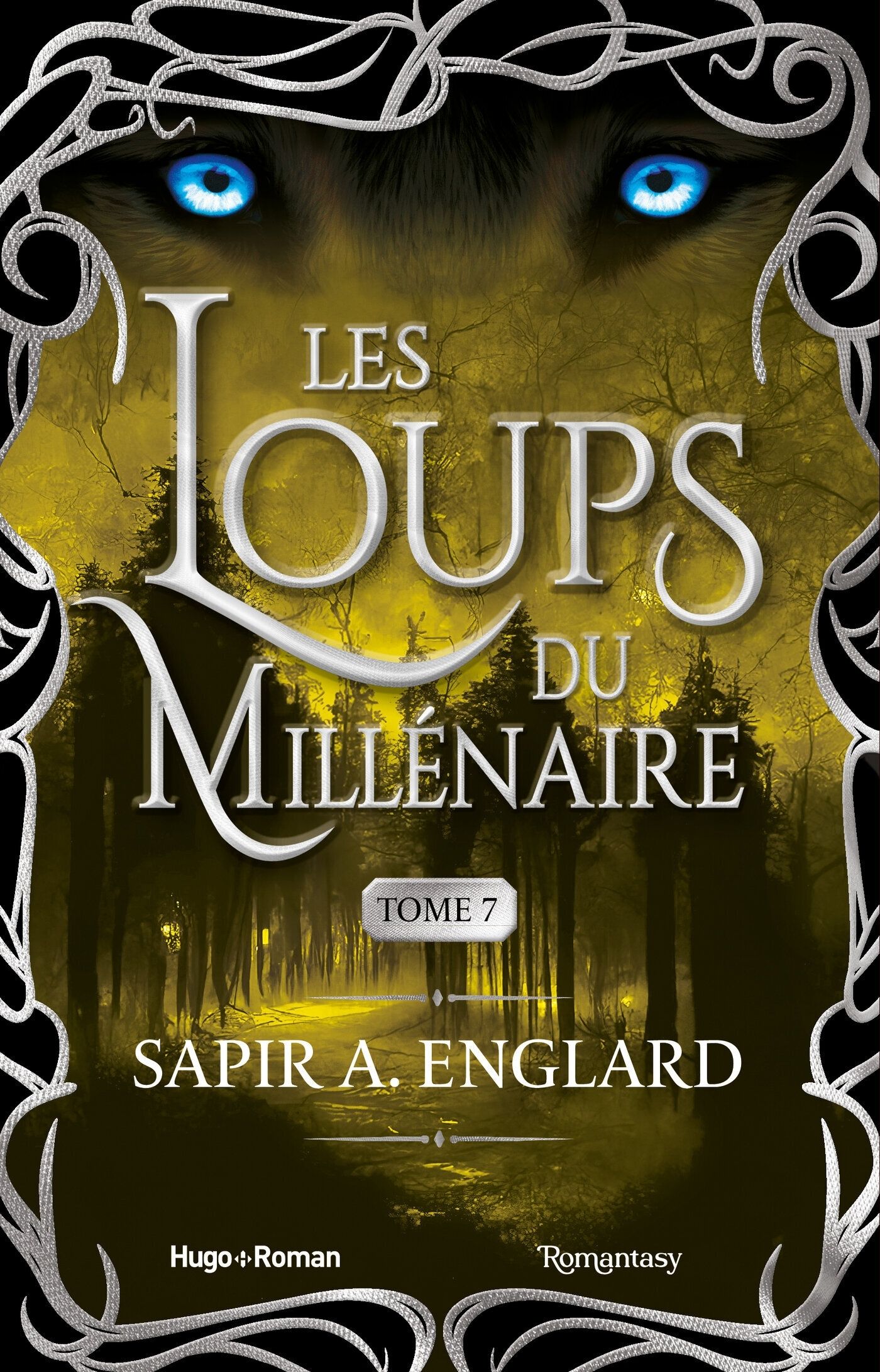 LES LOUPS DU MILLENAIRE - TOME 7