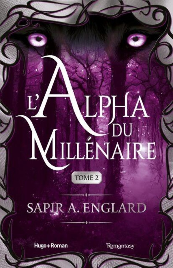 THE MILLENNIUM WOLVES - L'ALPHA DU MILLENAIRE TOME 2