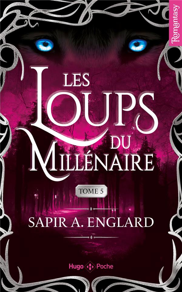 LES LOUPS DU MILLENAIRE - TOME 05