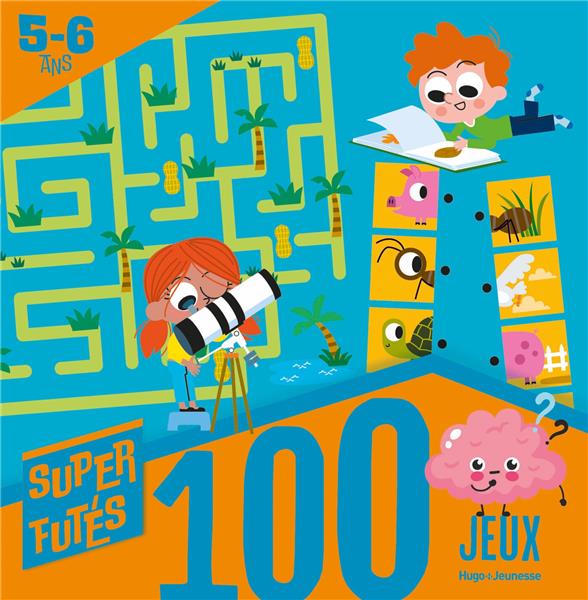 100 JEUX POUR SUPER FUTES 5-6 ANS