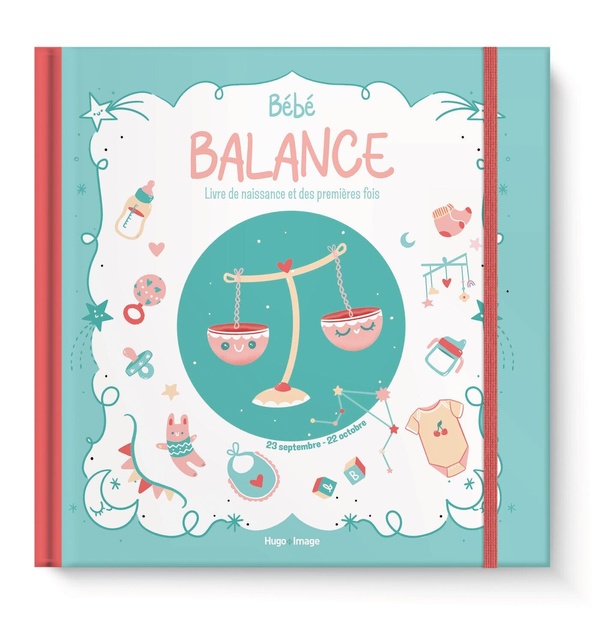 BEBE BALANCE - LIVRE DE NAISSANCE ET DES PREMIERES FOIS