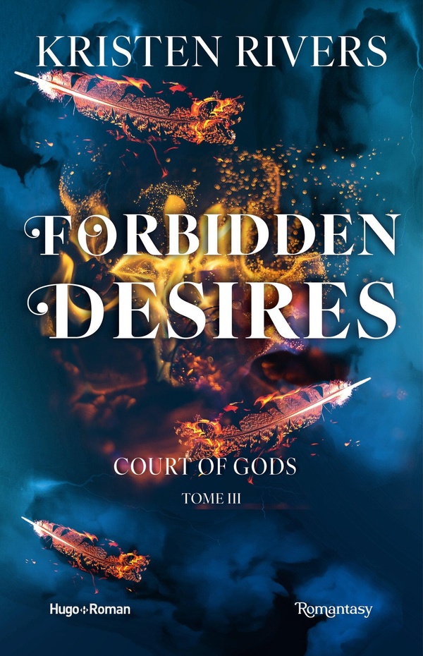 COURT OF GODS - T03 - FORBIDDEN DESIRES - COURT OF GODS - TOME 03