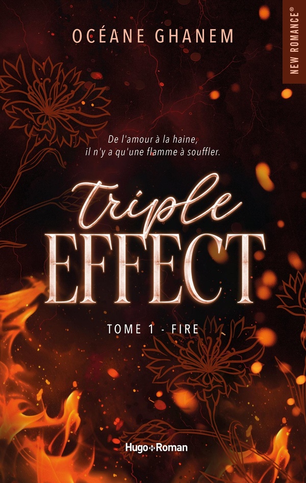 TRIPLE EFFECT - TOME 01 - FIRE