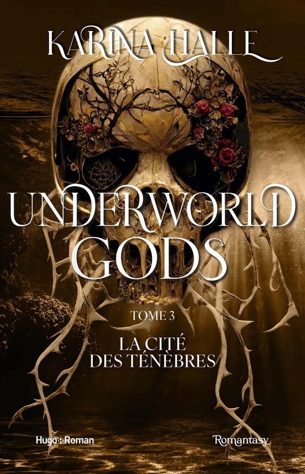 UNDERWORLD GODS - TOME 3 - VERSION FRANCAISE - LA CITE DES TENEBRES
