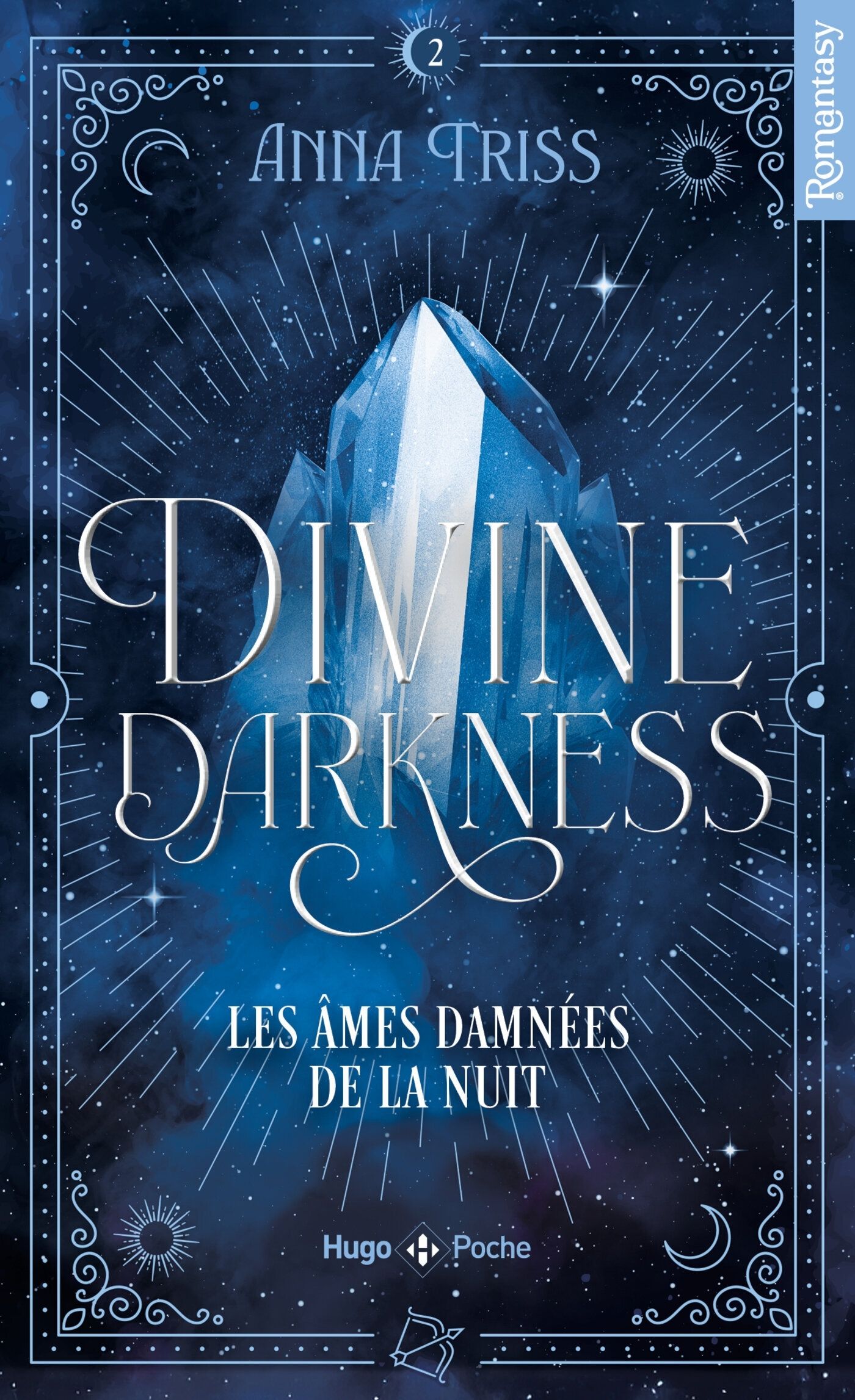DIVINE DARKNESS - TOME 02 - LES AMES DAMNEES DE LA NUIT