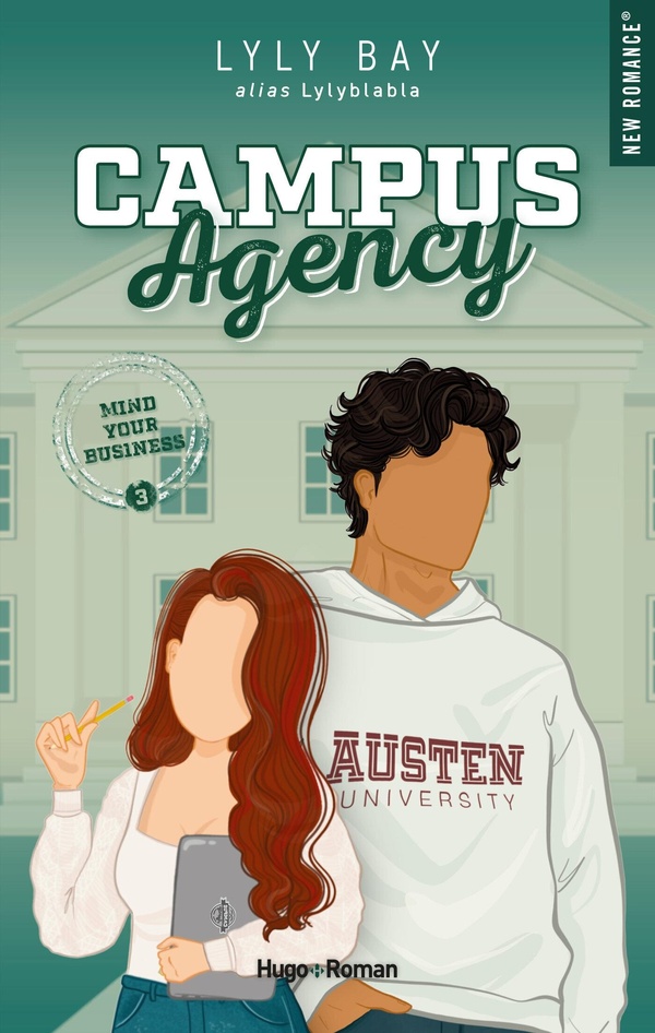 CAMPUS AGENCY - TOME 03 - MIND YOUR BUSINESS