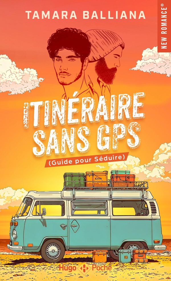 ITINERAIRE SANS GPS - (GUIDE POUR SEDUIRE)