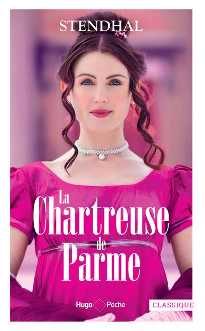 LA CHARTREUSE DE PARME