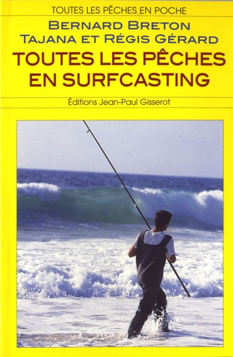 TOUTES LES PECHES EN SURFCASTING
