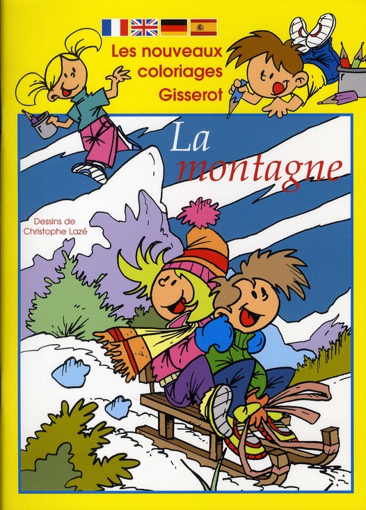 NOUVEAUX COLORIAGES GISSEROT : LA MONTAGNE