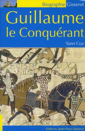 GUILLAUME LE CONQUERANT