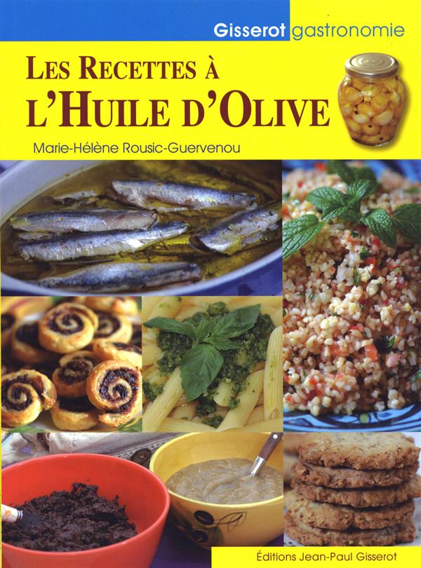 RECETTES A L'HUILE D'OLIVE
