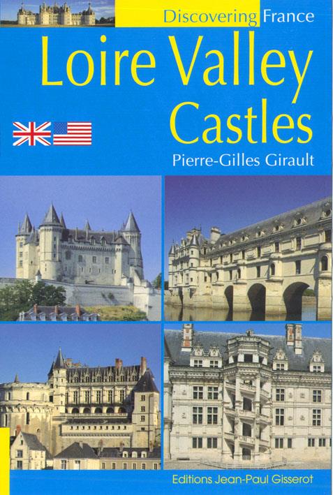 LES CHATEAUX DE LA LOIRE (VERSION ANGLAISE)